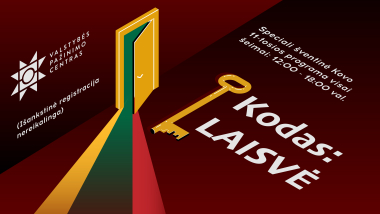 Patyriminė Kovo 11-osios programa: &bdquo;Kodas: LAISVĖ&ldquo; 