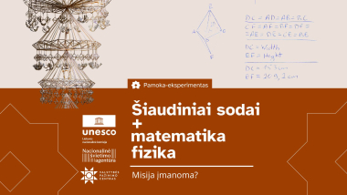 Šiaudiniai sodai + matematika, fizika. Misija įmanoma?