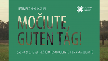 Lietuviško kino vakarai II Močiute, Guten Tag!