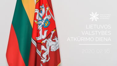 Vasario 16-oji II Lietuvos valstybės atkūrimo diena
